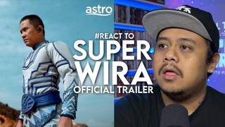 #React to SUPER WIRA Official Trailer