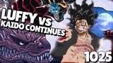 LUFFY vs KAIDO CONTINUES?! | One Piece Chapter 1025