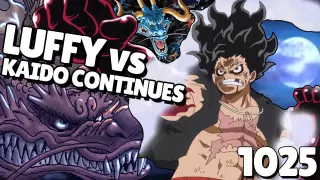 LUFFY vs KAIDO CONTINUES?! | One Piece Chapter 1025