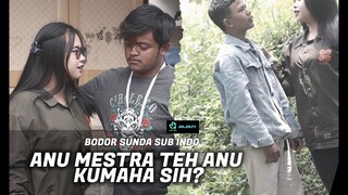 ANU MESTRA TEH ANU KUMAHA Skesta Bobodoran Sunda Lucu JULJOLTV