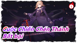 Cuộc Chiến Chén Thánh|Saber Alter: Bất bại có ý nghĩa gì!_1