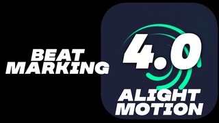 alight motion 4.0 | beat marking , bookmarks