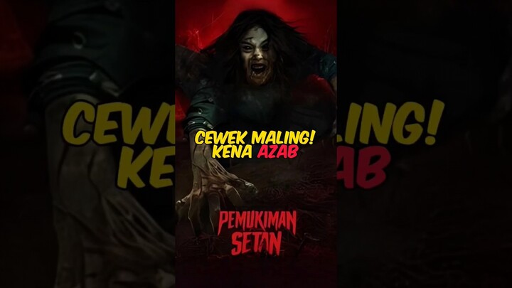 MENGERIKAN‼️ WANITA MALING MALAH KETEMU SETAN | ALUR FILM PEMUKIMAN SETAN #shorts #film