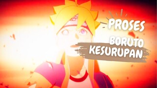 PROSES BORUTO KESURUPAN - AMV