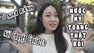 Vlog#36:  Ờ NHÀ RẢNH TÁM CHUYỆN CORONA Ở MỸ [Cuộc sống ở Mỹ của Gà Tây Tây]