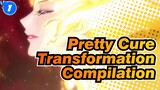 Pretty Cure| Transformation Compilation_1
