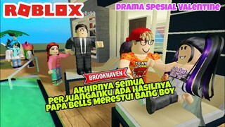 AKHIRNYA BANG BOY DAN BELLS DI SETUJUI - DRAMA CINTA ROBLOX BROOKHAVEN