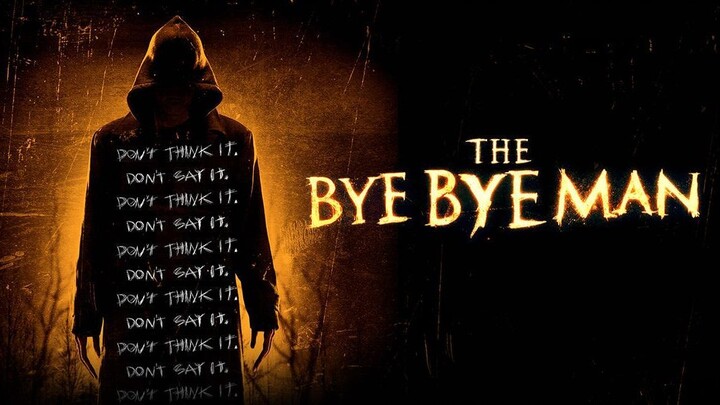 The Bye Bye Man (2017) | English Movie