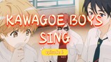 KAWAGOE BOYS SING _ episode 6