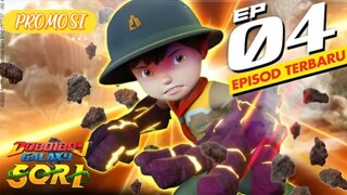 PROMO BOBOIBOY GALAXY SORI EPISODE 4