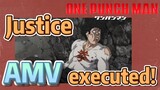 [One-Punch Man]  AMV | Justice executed!