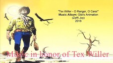 The Ranger, The Dude, The Hero Music for Tex Willer