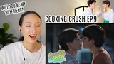 Cooking Crush อาหารเป็นยังไงครับหมอ EP.9 REACTION | OffGun