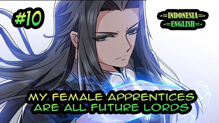 My Female Apprentices Are All Future Lords ch 10 [Indonesia - English]