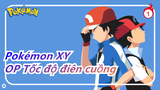 [Pokémon XY] OP Tốc độ điên cuồng (Rica Matsumoto)_1