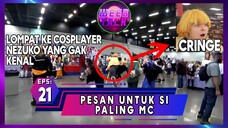 Episode 21 Pesan Untuk Si Paling MC