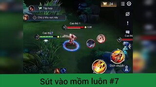 Sút vào mồm luôn p7