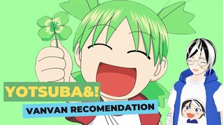 VanVan Recomendation(VR) ManGA - Yotsuba&!