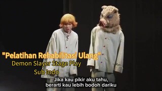 Pelatihan Rehabilitasi Ulang - Demon Slayer Stage Play Song Sub indo