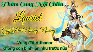 Thâm Cung Nội Chiến - Lauriel Quý Phi Nương Nương / Rum ●○ Lauriel / LIÊN QUÂN