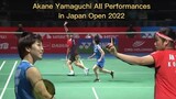 Great Performances Akane Yamaguchi in Badminton Japan Open 2022