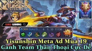 Mobile Legends: Bang Bang | YISUNSHIN META AD MÙA 19 - GÁNH TEAM CỰC DỄ