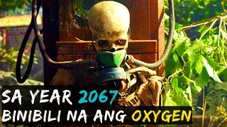 Sa 2067, Kailangan Mong Bumili Ng Oxygen Para MABUHAY | 2067 Movie Recap Tagalog