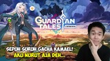 PARA SEPUH BILANG WAIFU PALING KUAT ITU KAMAEL!! - Guardian Tales Indonesia