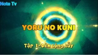 Yoru no kuni_Tập 1 - Đêm lộng lẫy