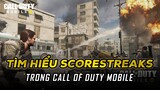 Tìm hiểu các loại Scorestreaks trong Call of Duty Mobile VN