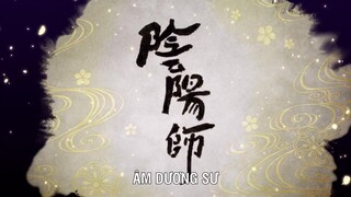 Âm Dương Sư EP 13 [Sub Việt]