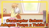 [Cardcaptor Sakura|CLEAR CARD]EP9-Adegan Touya x Yukito_B
