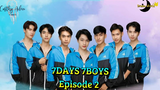 7 Days 7 Boys Episode 2