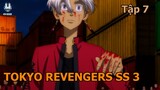 Tóm Tắt Anime | Tokyo Revengers SEASON 3 - Tokyo Revengers Tenjiku | Tập 7 | Review Anime Hay