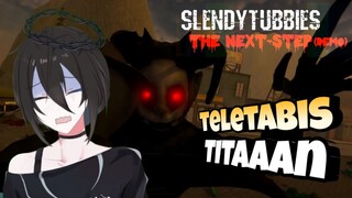 TELETABIS TERSURAM YANG PERNAH ADA! - Slendytubbies The Next Step Demo ~ TELETABIS TITAAAAN