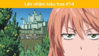 Lên nhầm kiệu hoa p14