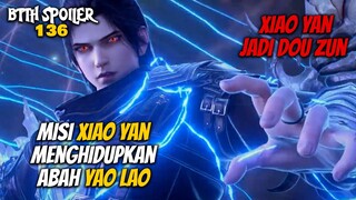 Xiao Yan Jadi Dou Zun Menghidupkan Abah Yao Lao - Battle Throught The Heaven 136