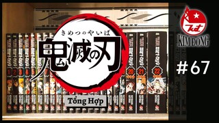 Review Manga #67: Tổng Hợp 22 Tập Truyện &quot;Thanh Gươm Diệt Quỷ&quot; Cùng Các Ấn Phẩm Khác!!!