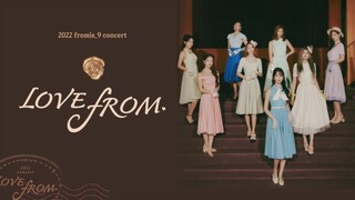 fromis_9 - Concert 'Love From' in Japan [2022.10.07]