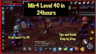 Mir4 How to Level 40 in 24Hours ( Tagalog )
