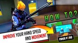 HOW TO IMPROVE YOUR MOVEMENT SPEED + HANDSPEED IN FREE FIRE | 2021 TIPS AND TRICKS