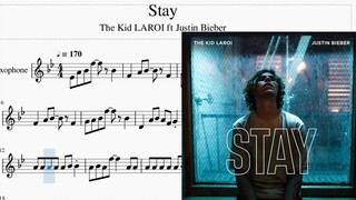 【stay】Justin Bieber 【钢琴谱】【萨克斯谱】【单簧管谱】 【长笛谱】