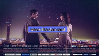 WHERE THE STARS LAND ep1