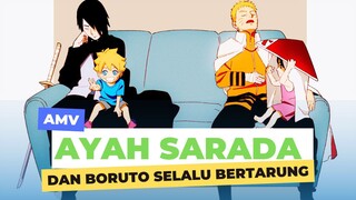 AYAH SARADA DAN BORUTO SELALU BERTARUNG