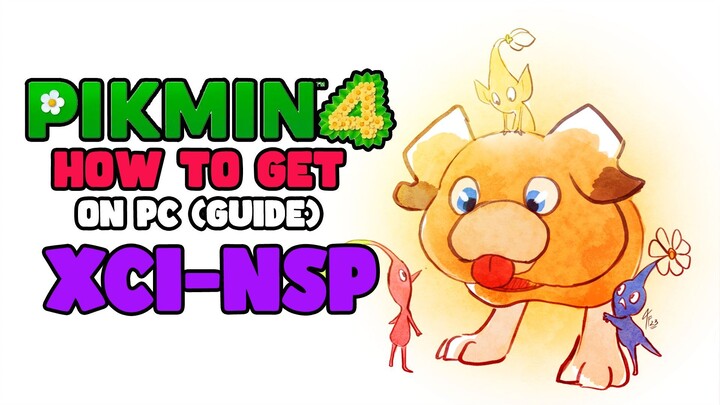 How to Get Pikim 4 on PC (XCI-NSP)