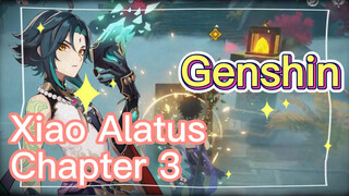 Xiao Alatus Chapter 3