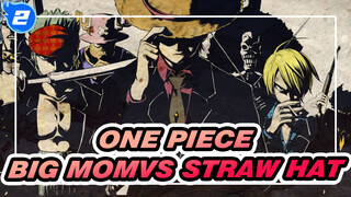 ONE PIECE|[must see]Full declaration of war, Big Mom VS Straw Hat Pirates、Wano_2