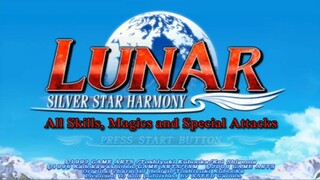 Lunar- Silver Star Harmony All Skills, Magics and Special Attacks