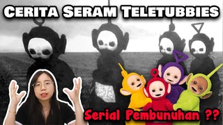 CERITA SERAM Di Balik Teletubbies ?? Arti Di Balik Antena Aneh Mereka?? Teori Konspirasi Teletubbies