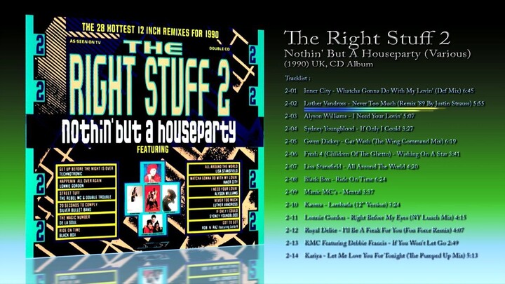 The Right Stuff 2 (1990) Nothin' But A Houseparty - Various [CD Album]